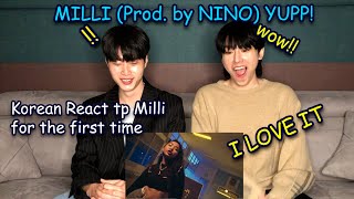 เมื่อต่างชาติฟัง พักก่อน MILLI | Korean React To MILLI - พักก่อน (Prod. by NINO) | YUPP!