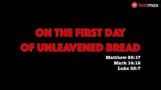 Sufficient & Necessary: Salvation Lies Within - On the 1st Day of Unleavened Bread | Bi-conditionals