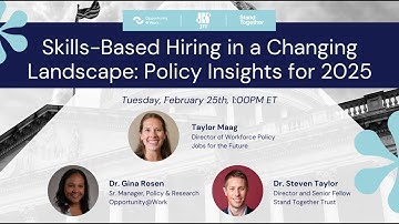 Skills-Based Hiring in a Changing Landscape: Policy Insights for 2025