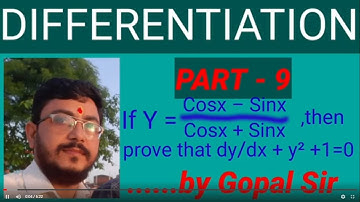 | Derivative of function |Differentiate,If  Y=(CosX–SinX)/(CosX + SinX ),Prove that dy/dx + y² +1=0.