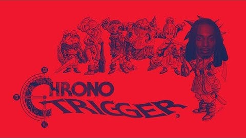 PLAYBOI CHRONO (playboi carti x Chrono trigger - secret of the forest)