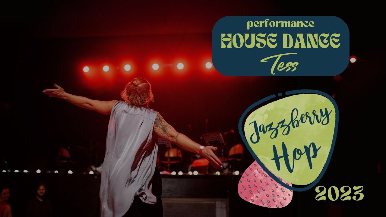 House Dance - Tess - Jazzberry Hop 2023