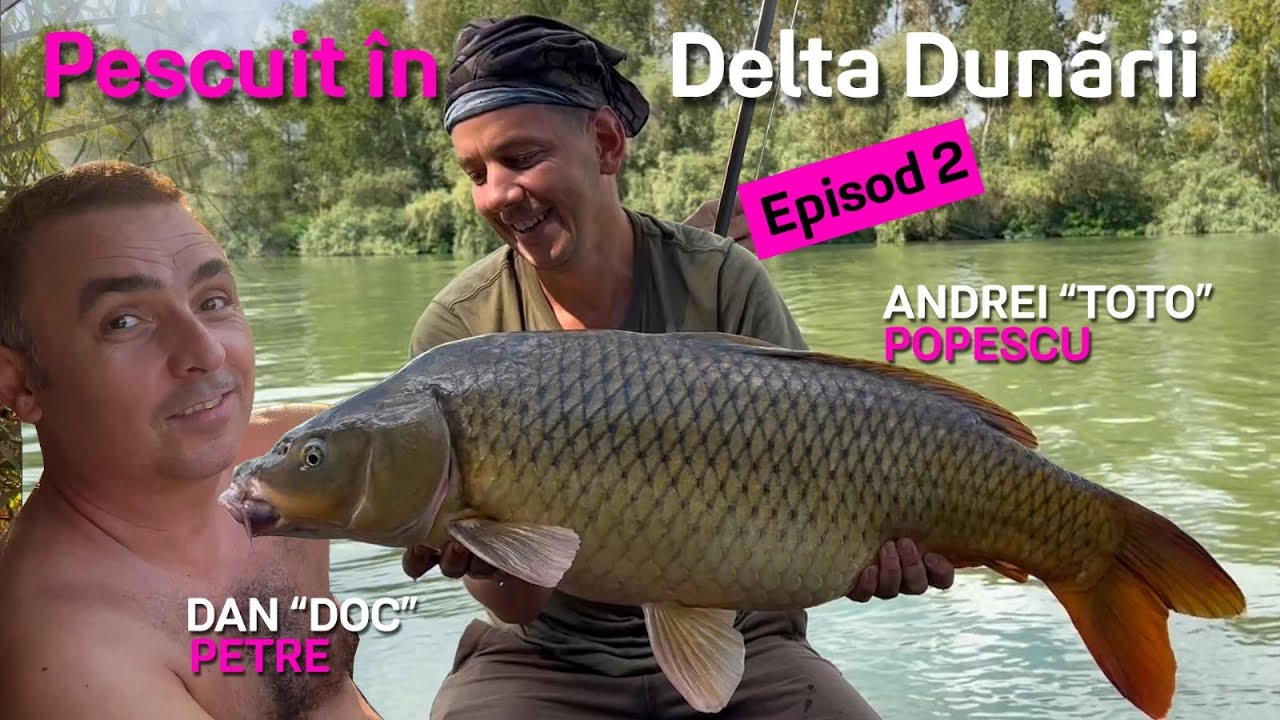 Pescuit la crap in Delta Dunarii pe bratul Babina cu Andrei Toto Popescu si Dan Petre Ep.2
