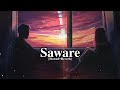 Saware | (Slowed Reverb) | Arijit Singh | @RelaxingRythym