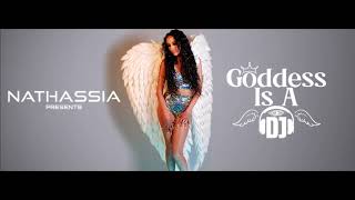 Goddess Is A DJ 123 (With Nathassia) 18.05.2023