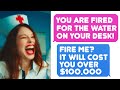 She Fired a Nurse And Lost $100.000. That Was Worst Management Company - r/MaliciousCompliance