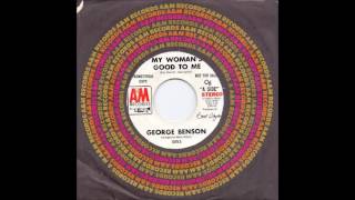 George Benson - My woman&#39;s good to me