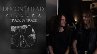 Demon Head - Viscera - Track by Track Song Descriptions