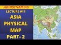 World map series  asia physical part2   continent wise map series adhisthan ias