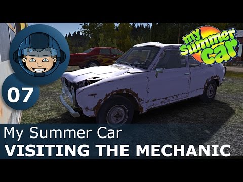 VISITING THE MECHANIC - My Summer Car: Ep. #7 - How To Build a Car & Survive