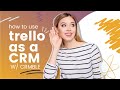 How to Use Trello as a CRM with Crmble