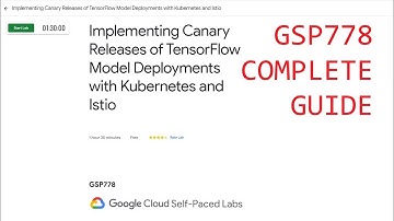 Implementing Canary Releases of TensorFlow Model Deployments with Kubernetes and Istio - GSP778