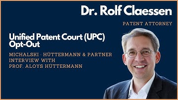 💡 UPC Opt-Out Explained in Detail - Interview with Prof. Aloys Hüttermann #rolfclaessen