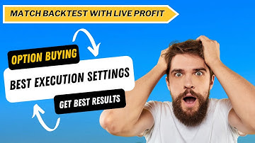AlgoTest Best Execution Settings for Option Buying Strategy | Match Bakctest Result with Live Result