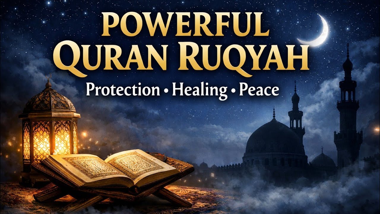 LIVE | Powerful Quran Ruqyah for Protection & Spiritual Healing