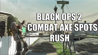 Rush Combat Axe Bomb Spots | Call of Duty Black Ops 2 Guide