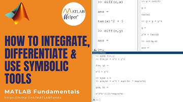 How to Integrate, Differentiate & use Symbolic Tools | MATLAB Fundamentals | @MATLABHelper