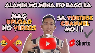 PINAKA TAMANG PARAAN SA PAG UPLOAD NG YOUTUBE SHORT AT YOUTUBE VIDEOS 2023?