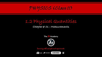 1.2 Physical Quantities