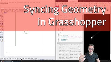 9.3 Synchronizing Geometry in Grasshopper - Fun with WebSockets!