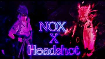 [ Naruto Shipudden] [ Edit / AMV ]   Headshot Open Collab ] #HEOCE2