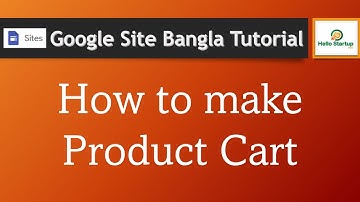 5 - How to make Product Cart  Google Site Tutorial