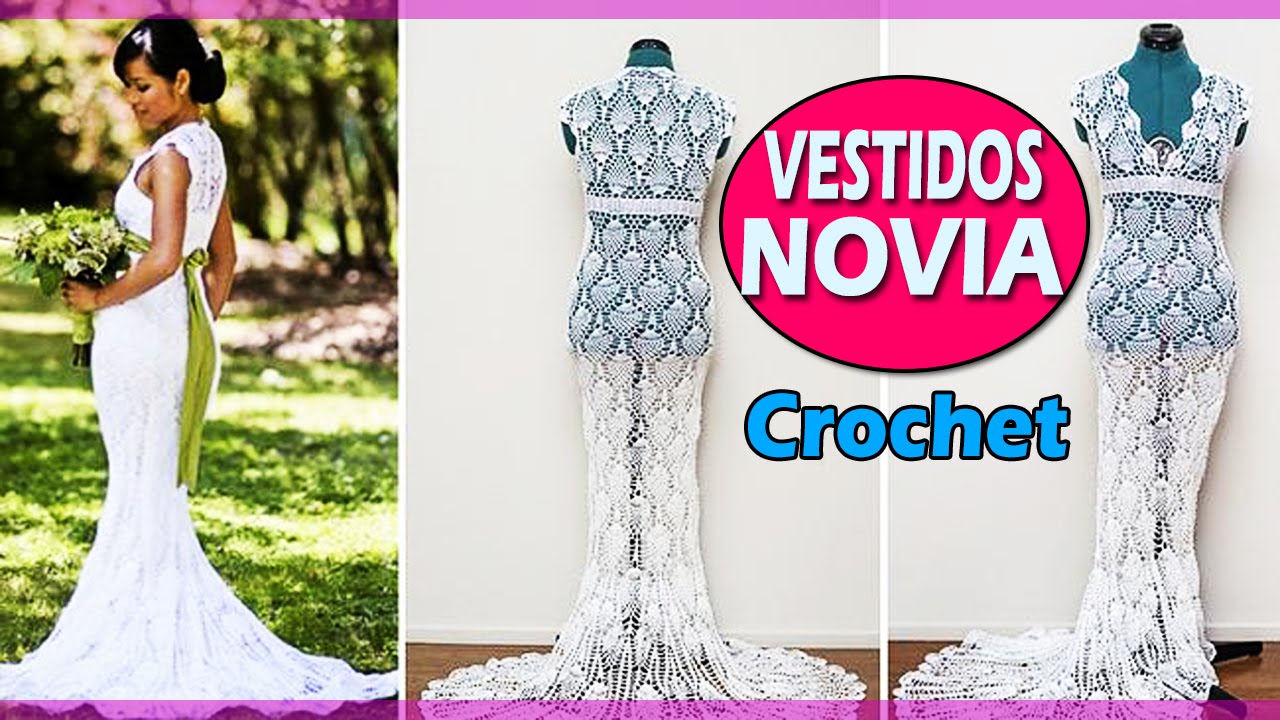 Vestido Novia Tejidos a Crochet YouTube