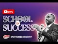 Live school of success  25th april 2024  spiritbreed ministry