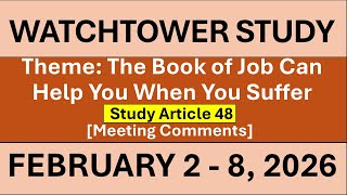 WATCHTOWER STUDY ARTICLE FOR THIS WEEK | FEBRUARY 2 - 8, 2026 | STUDY ARTICLE 48 | JW MEETING