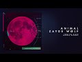 ZAYDE WOLF ANIMAL Official Audio ZAYDE WOLF ANIMAL Official Audio