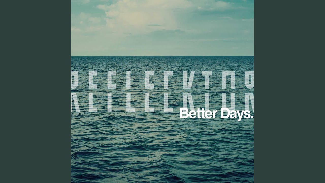 Watch Better Days on YouTube Watch Better Days on YouTube