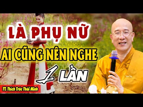 Video Là PHỤ NỮ Ai Cũng Nên Nghe Bài Này Dù Chỉ 1 Lần, Bỏ... - youtube