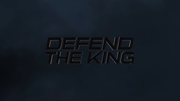 Defend The King Showreel