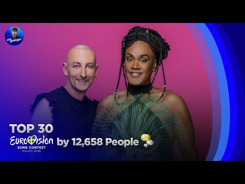 Eurovision 2024: Top 30 by 12,658 People