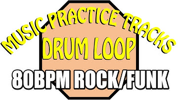 80bpm Rock/Funk Drum Loop. Music Practice Tracks