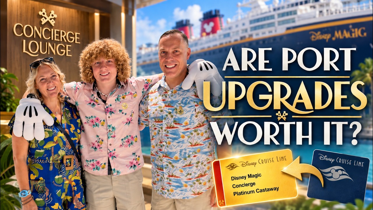 How Much Does a Disney Cruise Concierge Port Upgrade Cost? Here’s What We SAVED!