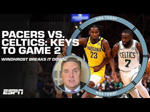Brian Windhorst’s keys to Pacers vs. Celtics Game 2 🔑 