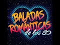 📀 Baladas en Ingles Romanticas de los 80 y 90 ♪ღ♫ Las Mejores Baladas en Ingles de los 80 Mix 🎶