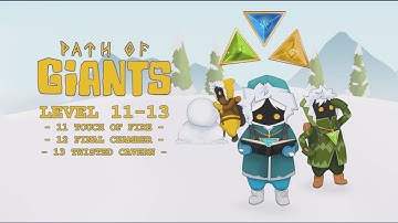 Path of Giants: Level 11-13 Gameplay