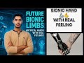 Artificial hands 🦾 with real feelings,😲mind control bionic hands