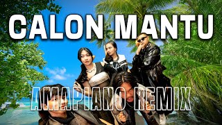 CALON MANTU IDAMAN (ft Ncum) - Rombongan Bodonk Koplo (FRYSL Edit) AMAPIANO REMIX