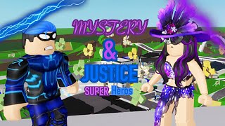 "Mystery & Justice"-Roblox SuperHero Movie-(BROOKHAVEN)-VPJ