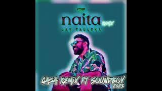 N A I T A  REMIX ( SoundBoy x Gasa ) [679]🇫🇯
