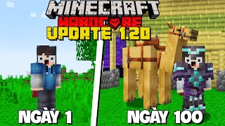 Tóm Tắt 100 Ngày MINECRAFT 1.20 Sinh Tồn Siêu Khó !! l MINECRAFT SURVIVAL SNAPSHOT