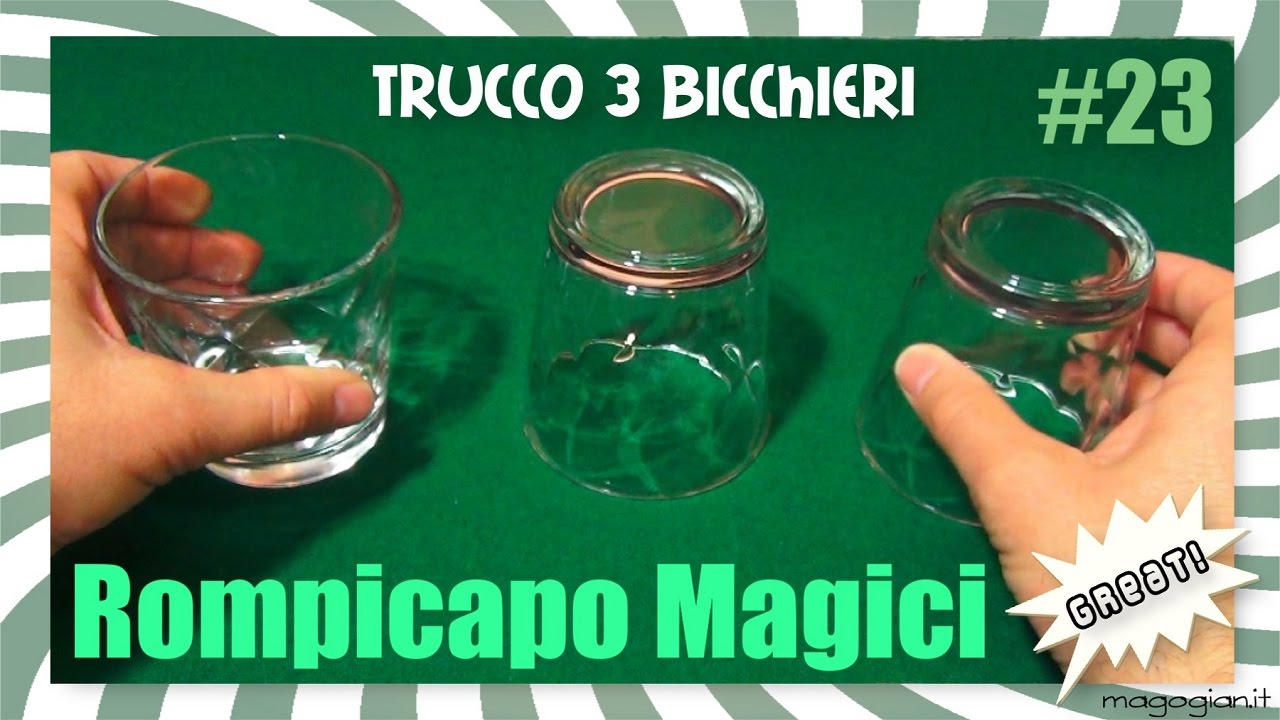 Rompicapo Magici Tutorial #23 - Gioco dei 3 bicchieri capovolti - YouTube