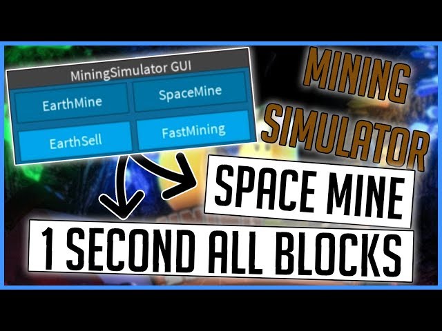 Roblox Hack Script Mining Simulator Gui Fast Mining Space Mine Sell And More Youtube - hack for mining simulator roblox gui