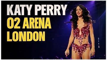 KATY PERRY Lights Up London! 🔥 | Live at The O2 Arena 2025 | Full concert 
