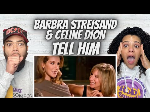 OH MY GOSH!| FIRST TIME HEARING Barbra Streisand & Celine Dion - Tell Him REACTION