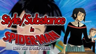 Into the Spiderverse: When Style is Substance