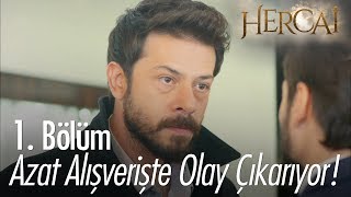 Azat gelin alışverişinde olay çıkarıyor! - Hercai 1. Bölüm